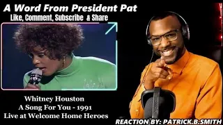 Whitney Houston - A Song For You - ( Live at Welcome Home Heroes, 1991)-REACTION VIDEO