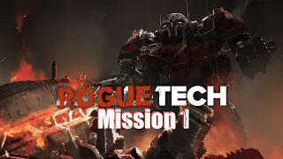 Good or Bad Starting Mechs | RogueTech | Mission 1