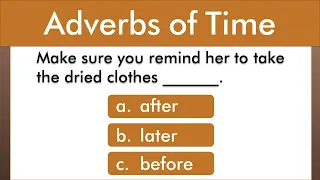 Adverbs of time Quiz | Grammar Test