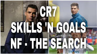 CRISTIANO RONALDO  | SKILLS AND GOALS | NF - THE SEARCH