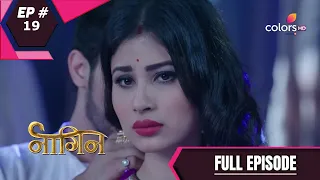 Naagin - Season 1 | नागिन | Episode 19