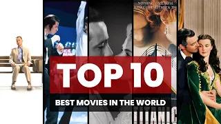Top 10 Movies To Watch Before You Die