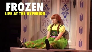 "Do You Wanna Build a Snowman" Frozen – Live at the Hyperion