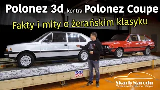 Polonez 3d kontra Polonez Coupé - Fakty i mity o żerańskim klasyku // Muzeum SKARB NARODU