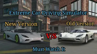 New Version V/S Old Version -Extreme car driving simulator