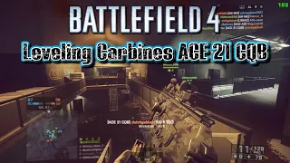 Leveling Carbines - ACE 21 CQB Gameplay Operation Locker Battlefield 4