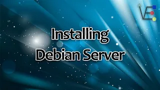 Installing Debian Server