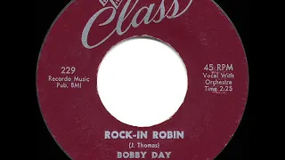 1958 HITS ARCHIVE: Rockin’ Robin - Bobby Day (a #2 record)