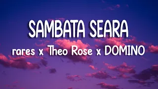 rares x Theo Rose x DOMINO - Sâmbătă seară | Lyric Video