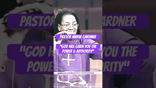 Pastor Maria Gardner“GOD has given you the Power  & Authority” #church #faith #healing#hope