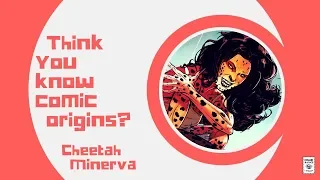 Cheetah (Minerva) - Comic Basics Origins