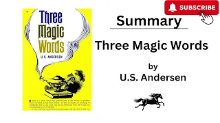 Three Magic Words (1954) by U S  Andersen (summary)