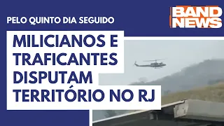Milicianos e traficantes disputam território no RJ