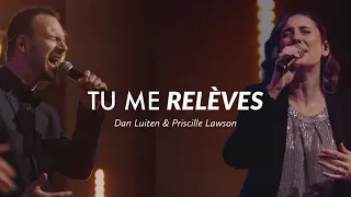 Tu me relèves (You raise me up) -  Dan Luiten & Priscille Lawson (cover)