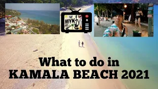 What to do in Kamala Beach 2021