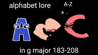 (bad and cringe. stop watching it) ALPHABET LORE A-Z in g major 183-208