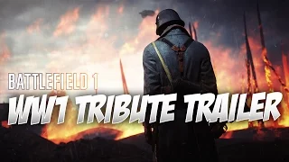 BF1 Remembrance Day WWI Tribute Trailer