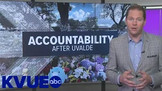 Calls for accountability after Uvalde schools shooting continue | KVUE