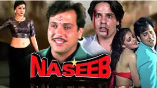 Naseeb Hindi Full Movie _ Naseeb Movie (1997) _ Govinda, Mamta Kulkarni, Kader Khan, Rahul Roy