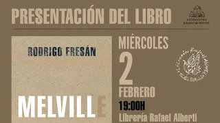 RODRIGO FRESÁN presenta 'Melvill' (Literatura Random House)