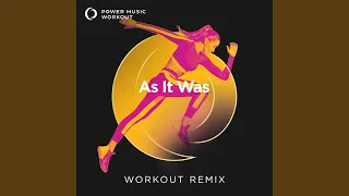 As It Was (Extended Workout Remix 174 BPM)