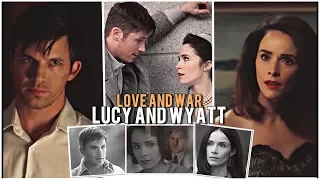 lucy and wyatt - love and war