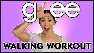 GLEE WALKING WORKOUT | Get Your Steps In With Songs From Glee!