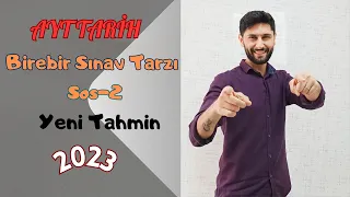 Sözelci Tayfa İçin Harika Tahmin | AYT Tarih Sos-2 Tahmin | 2023