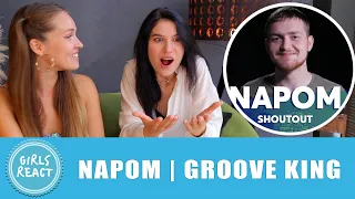 Girls React - NaPoM 🇺🇸 Groove King. Reaction