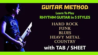 GUITAR STYLES - RHYTHM METHOD - Guitar Lesson with TABS - Hard Rock / Funk / Blues / Metal / Country