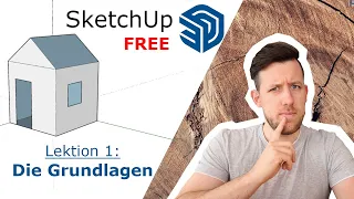 Sketchup FREE 2022 (kostenlos) Folge 1: Grundlagen - Erste Schritte in 3D | Rob Renoviert