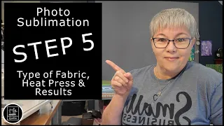 Sublimating Photos on Fabric - Fabric I use, Heat Press I use & Final Results - Video 5