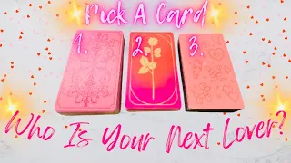 💕Who Is Your Next Lover? 💕 Pick A Card 🔮 Love Tarot Reading