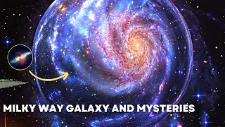 The milky way galaxy our home in the universe and mysteries #space