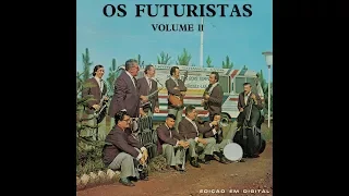 OS FUTURISTAS - ''Volume 11'' (1974, STEREO HQ)