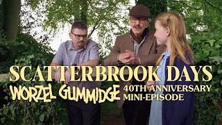Scatterbrook Days: A Worzel Gummidge 40th Anniversary Celebration