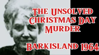 Vicky Williamson. The Unsolved Christmas Day Murder. 1964. Barkisland