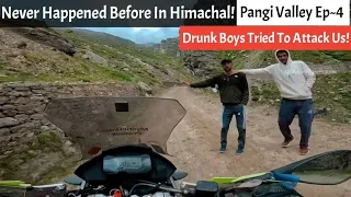 2 DRUNK BOYS Tried to ATTACK Us | NEVER HAPPENED BEFORE IN HIMACHAL | Sach Pass Snowfall 2022 Ep ~4