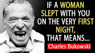 THE MOST MEANINGFUL Charles Bukowski´s Quotes and Sayings that are worth knowing!