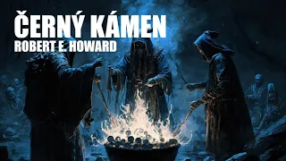 Robert Ervin Howard - Černý kámen (CZ)