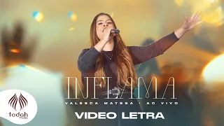 Valesca Mayssa | Inflama [Vídeo Letra]