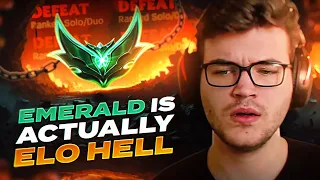 EMERALD IS ACTUALLY ELO HELL