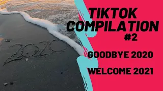 TikTok Compilation Goodbye 2020, Welcome 2021