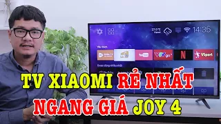 Tivi Xiaomi E32S Pro RẺ NHƯ Vsmart Joy 4 với rất nhiều cải tiến