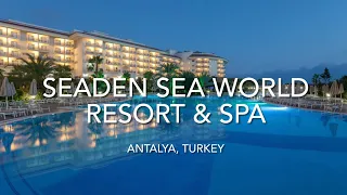 Seaden Sea World Resort & Spa, Antalya, Turkey