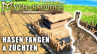 Myth of Empires 🐲 Hasen fangen & züchten #11 [Lets Play | Gameplay Deutsch]