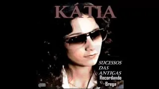 Músicas Românticas de Kátia - sucesso das antigas