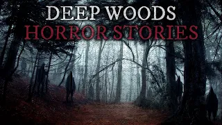 15 Scary Deep Woods Horror Stories