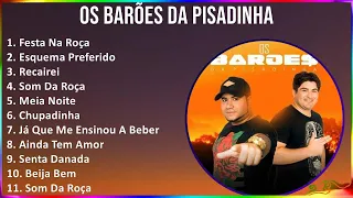 Os Barões Da Pisadinha 2024 MIX Melhores Músicas - Festa Na Roça, Esquema Preferido, Recairei, S...