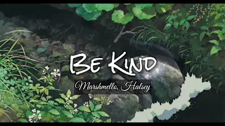 [Vietsub + Lyric] Be Kind - Marshmello ft Halsey